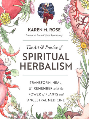 Art & Practice of Spiritual Herbalism - ebook